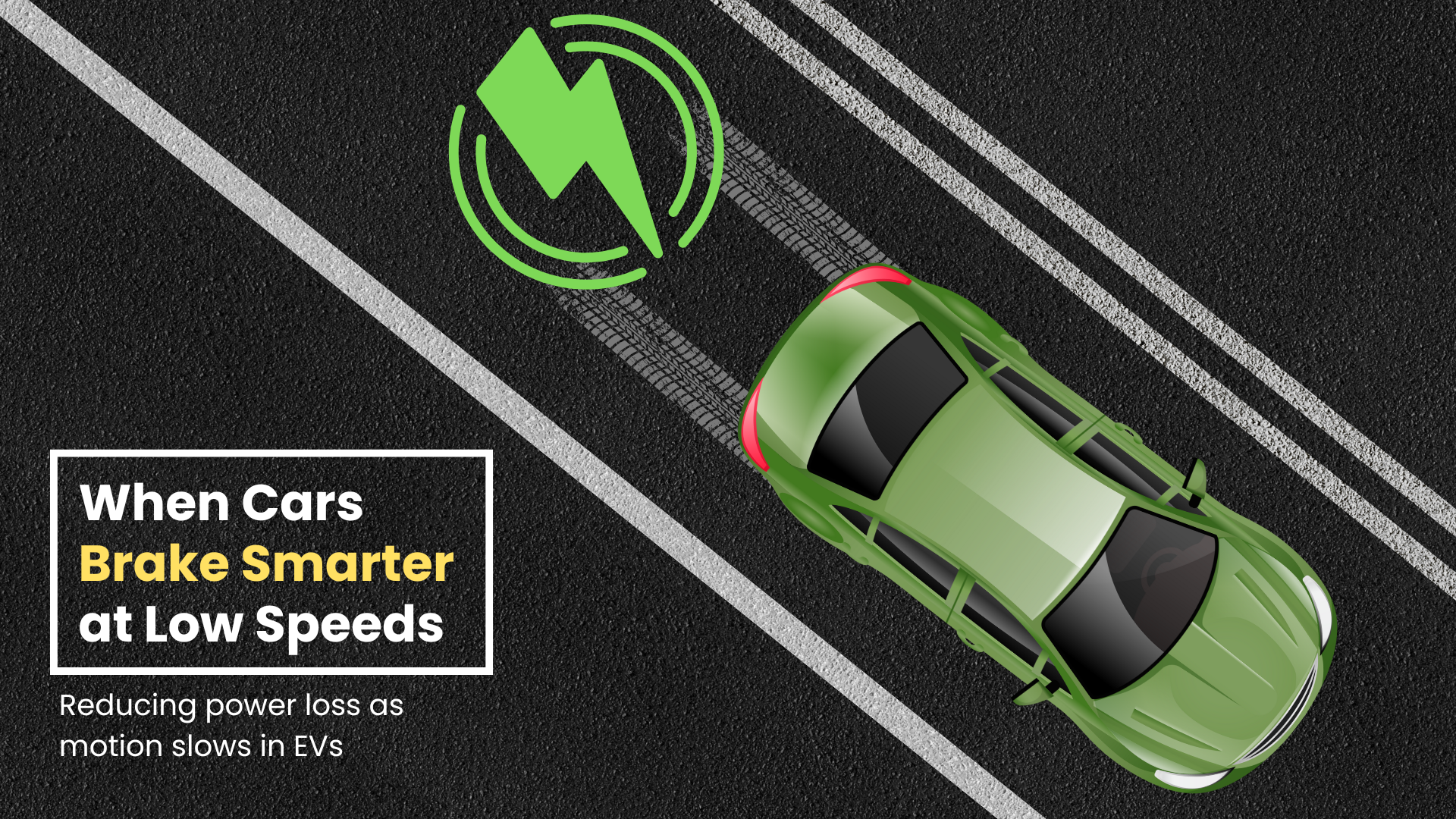 Ready, Steady, Brake!